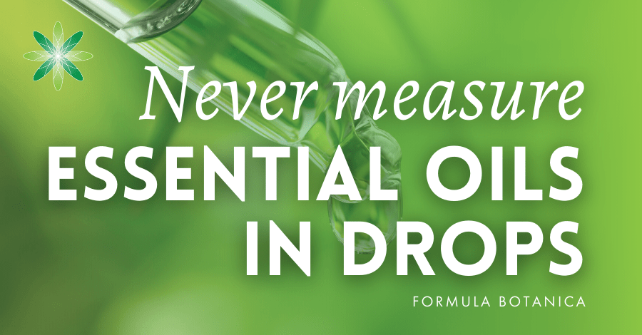 2016-11 Never measure essential oils in drops
