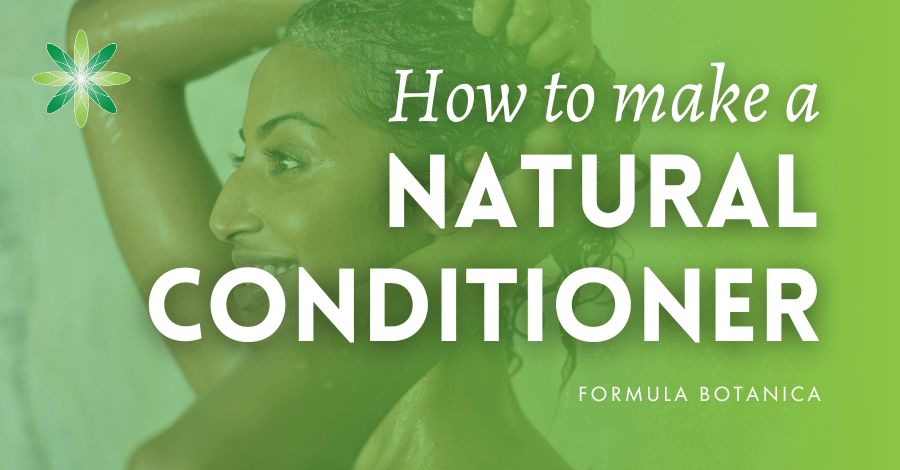 How to make a natural & organic hair conditioner