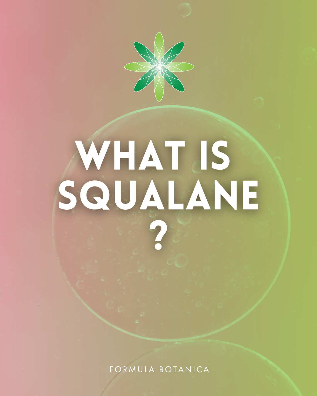 The Formulator’s Guide to Squalene and Squalane
