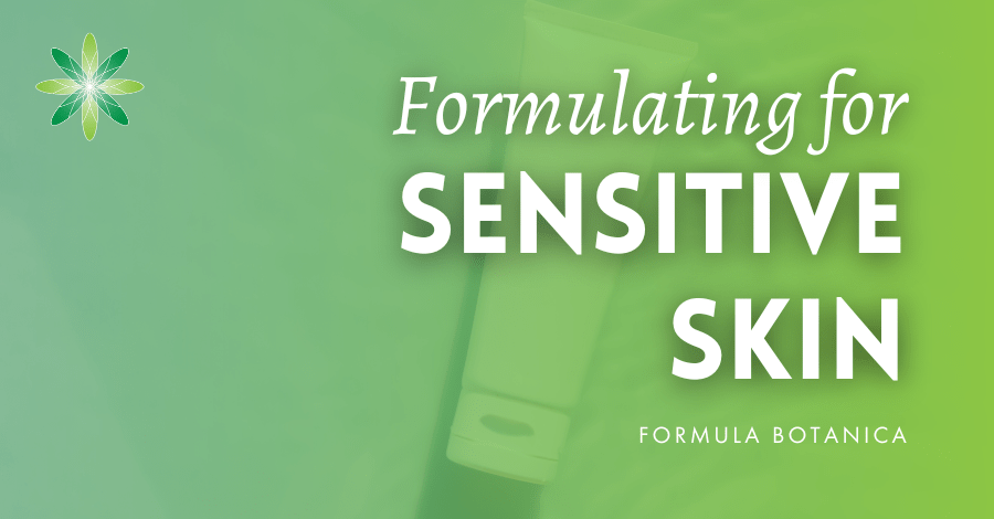 How to formulate for sensitive skin: A step-by-step guide